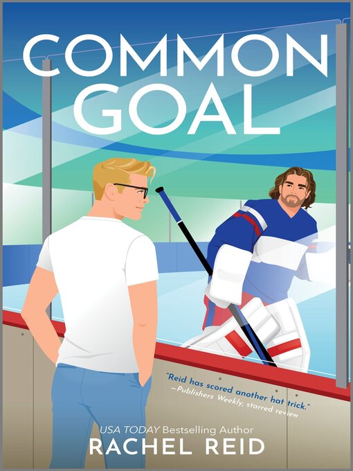 Title details for Common Goal- by Rachel Reid - Available